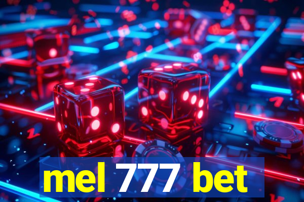 mel 777 bet